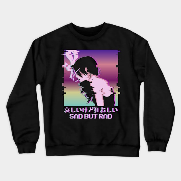 Sad But Rad Vaporwave Aesthetic Anime Girl Gift Crewneck Sweatshirt by Alex21